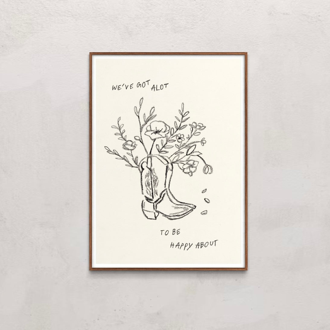 We've got a lot to be happy about- Print
